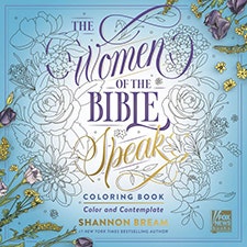 The Women of the Bible Speak Coloring Book Color and Contemplate by Shannon Bream